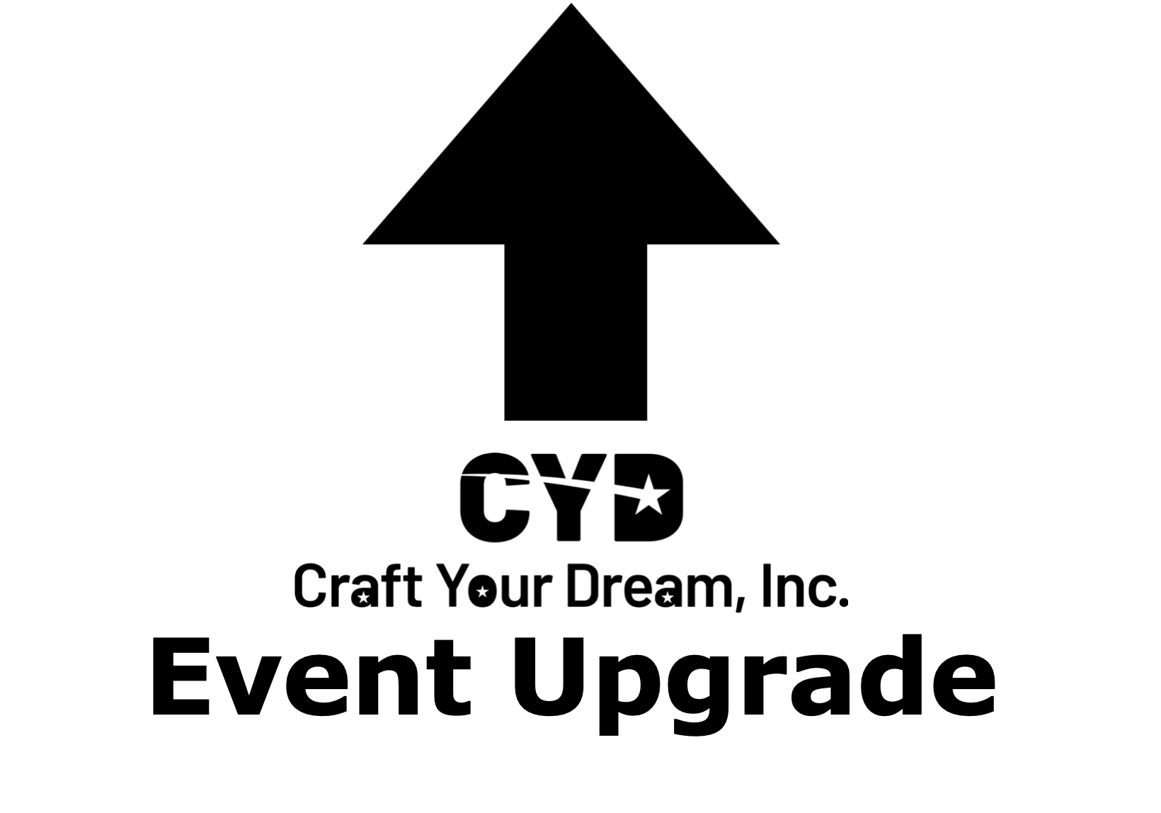 Craft Your Dream, Inc Event Upgrade