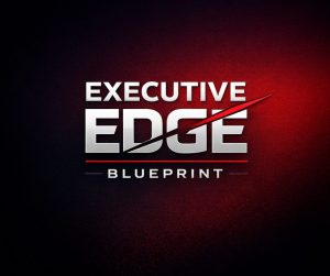 Executive Edge Blueprint
